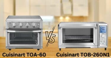 Cuisinart TOA-60 vs TOB-260N1 Air Fryer Convection Toaster Oven