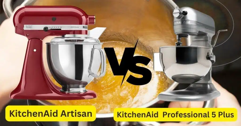 KitchenAid Artisan and Professional 5 Plus
