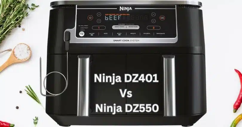 Ninja DZ401 Vs DZ550 DualZone 2-Basket Air Fryer