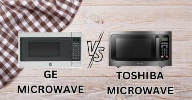 GE VS TOSHIBA MICROWAVE