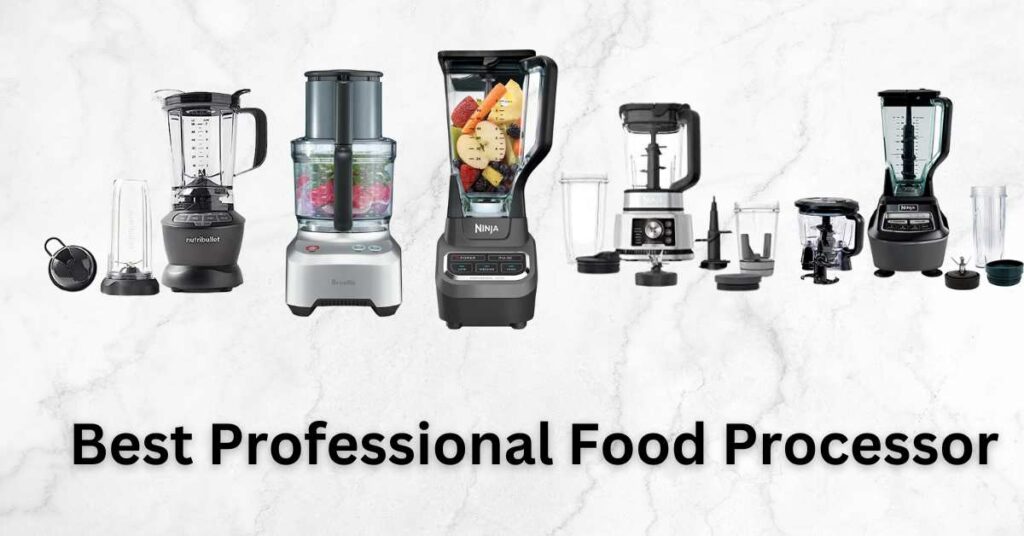 10 Best Professional Food Processors 2024 Reviews and Buying Guide