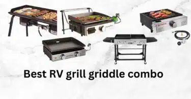 Best RV grill griddle combo