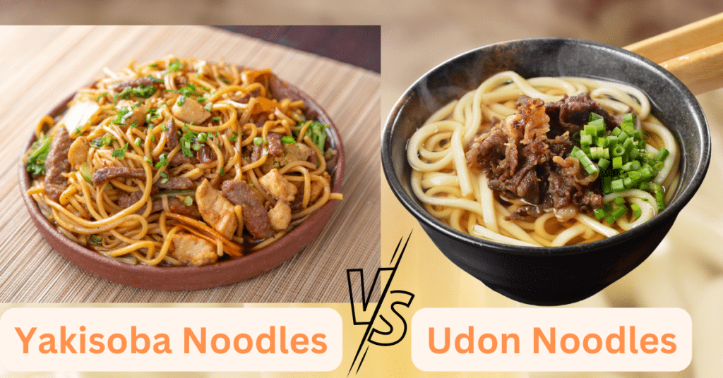 yakisoba vs udon Noodles